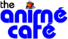The Anime Cafe - Your complete source for anime reviews